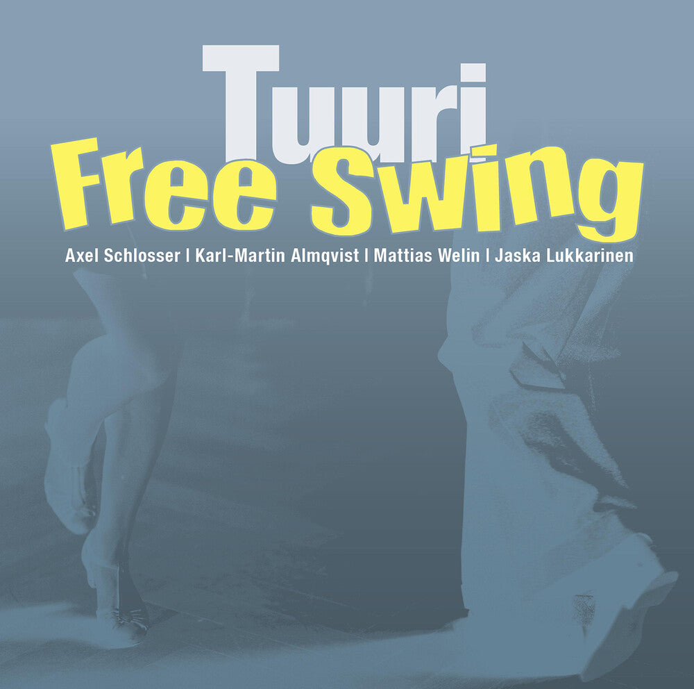 the album cover for Schlosser / Almqvist / Free Swing - Tuuri