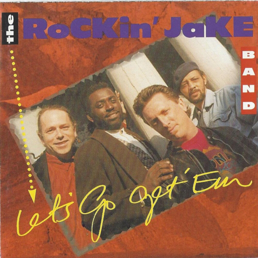 the album cover for Rockin' Jake Band - Let's Go Get Em'