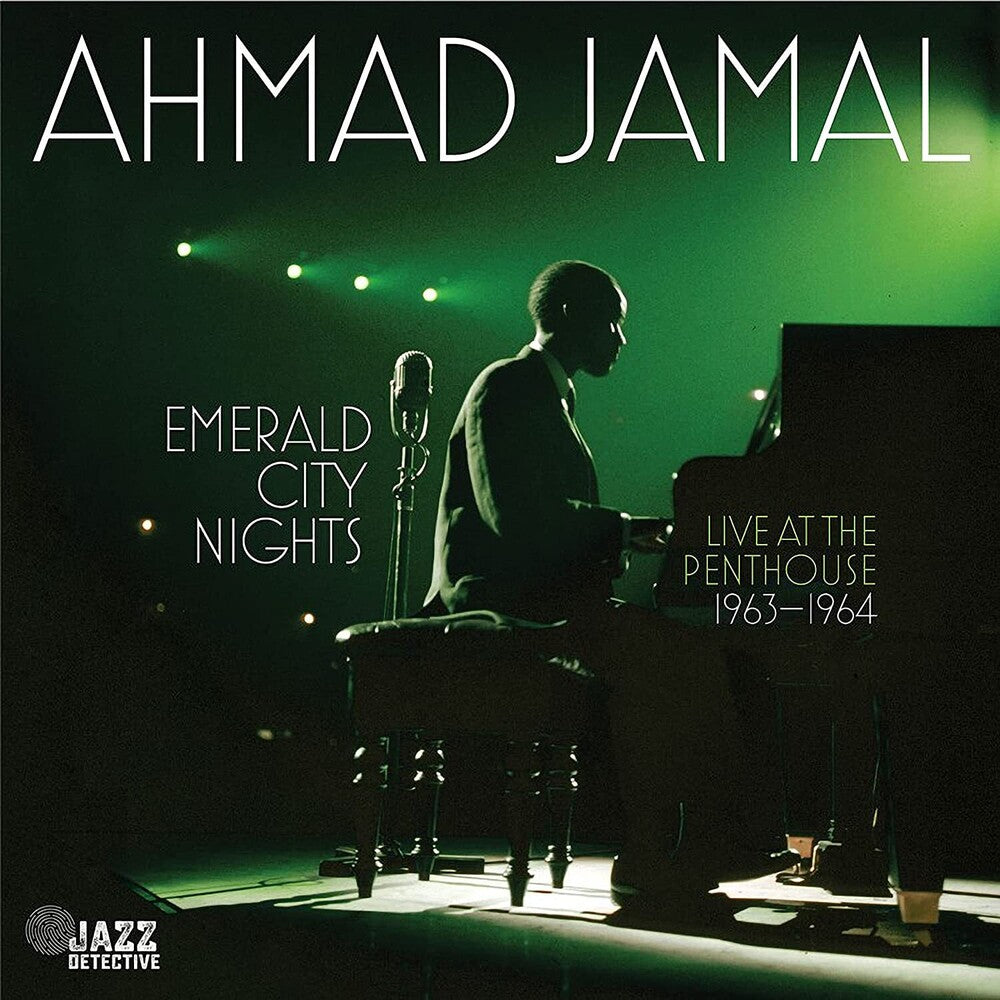 the album cover for Ahmad Jamal - Emerald City Nights: Live At The Penthouse 1963-64