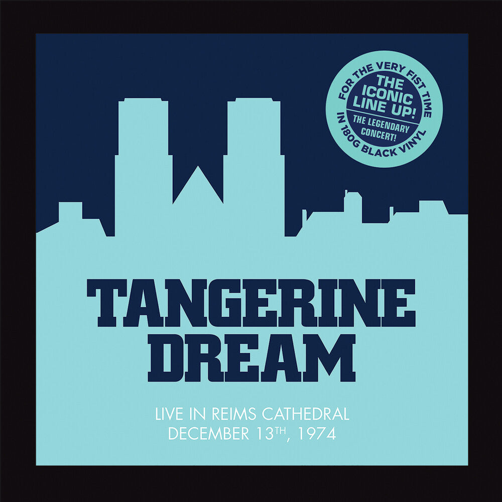 Tangerine Dream - Live at the Reims Cathedral 1974 [Indie Exclusive Limited Edition 2LP] Vinyl Record