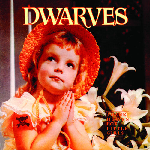 Dwarves - Thank Heaven For Little Girls Vinyl Record