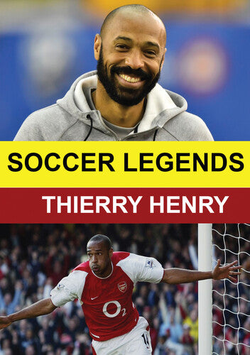 Soccer Legends: Thierry Henry - Soccer Legends: Thierry Henry - DVD