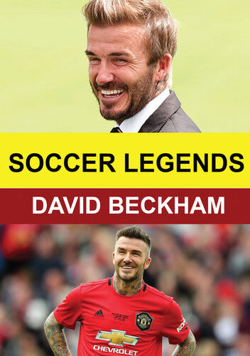 Soccer Legends: David Beckham - Soccer Legends: David Beckham - DVD