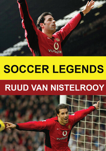 Soccer Legends: Ruud Van Nistelrooy - Soccer Legends: Ruud Van Nistelrooy - DVD