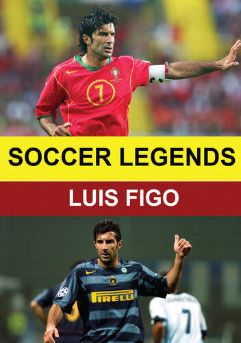Soccer Legends: Luis Figo - Soccer Legends: Luis Figo - DVD