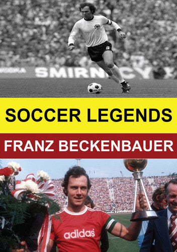 Soccer Legends: Franz Beckenbauer - Soccer Legends: Franz Beckenbauer - DVD
