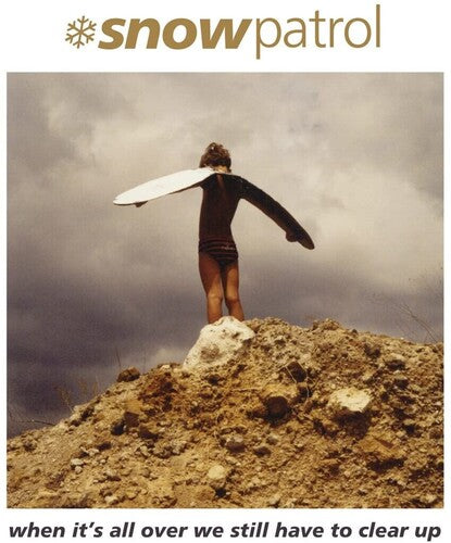 Snow Patrol - When It's All Over We Still Have To Clear Up Vinyl Record