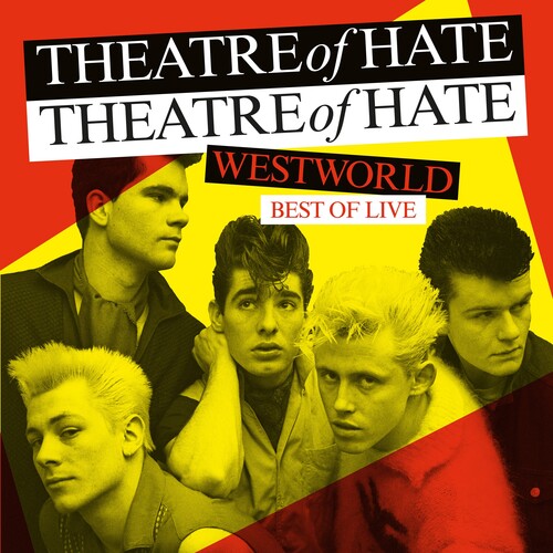 Theatre of Hate - Westworld: Best Of Live Vinyl Record