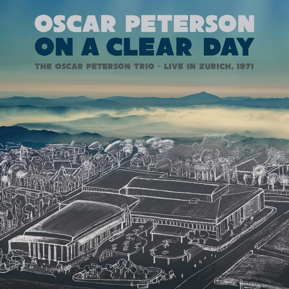 the album cover for Oscar Peterson - ON A CLEAR DAY: THE OSCAR PETERSON TRIO - LIVE IN ZURICH, 1971