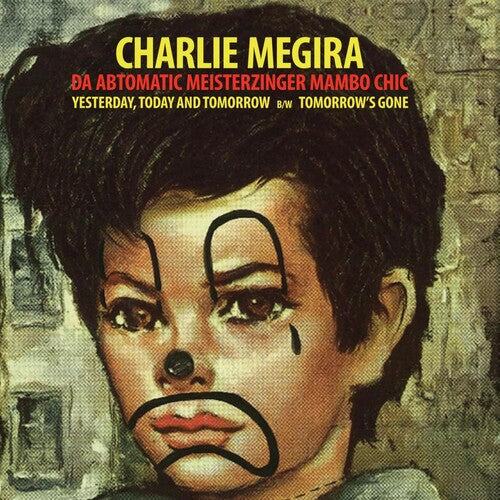 Charlie Megira - Yesterday, Today, & Tomorrow B/w Tomorrow's Gone (Clear Red) Vinyl Record