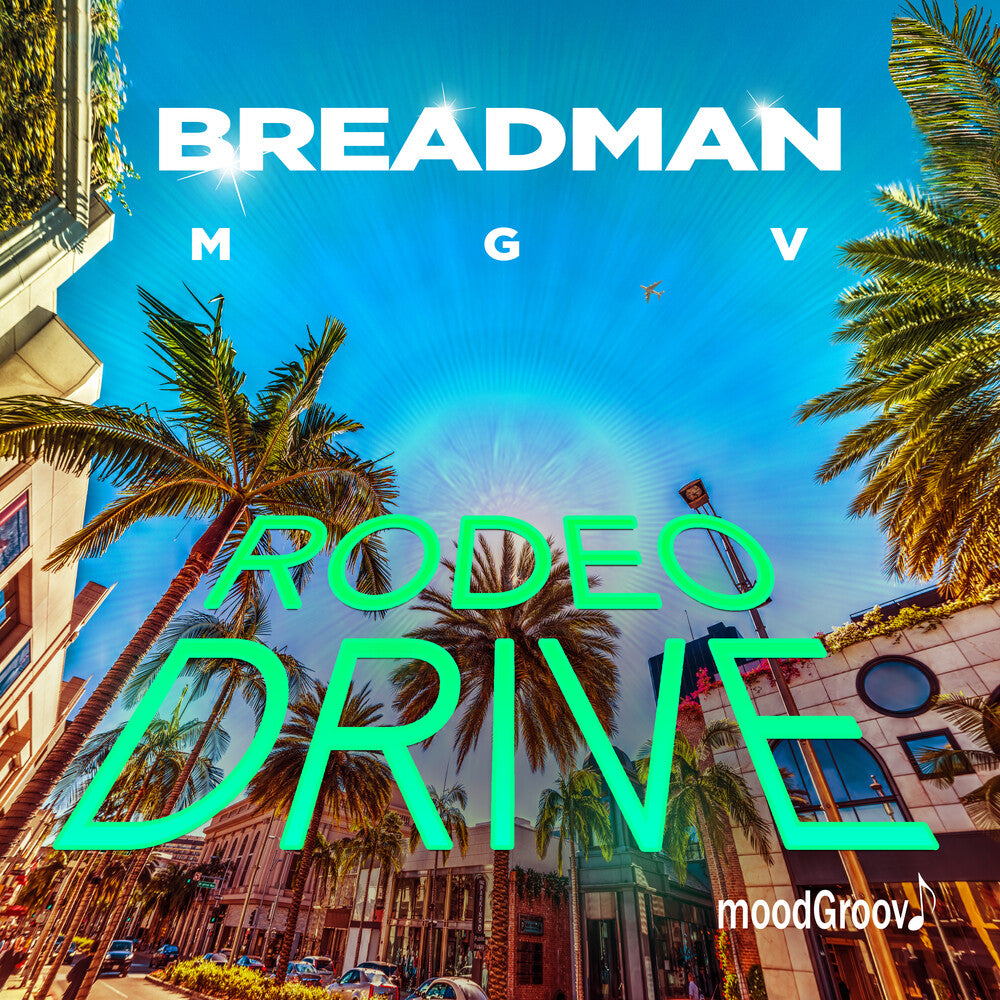 the album cover for Breadman Mgv - Rodeo Drive (Mod)