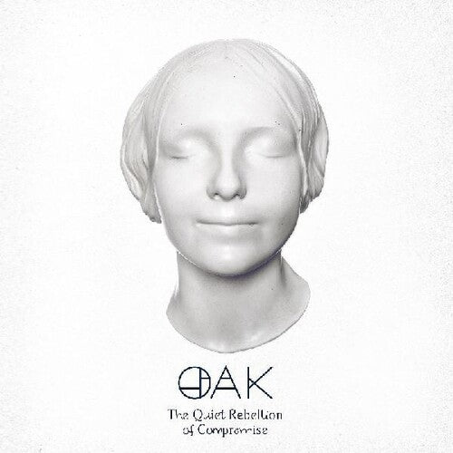 Oak - Quiet Rebellion Of Compromise - Music CD