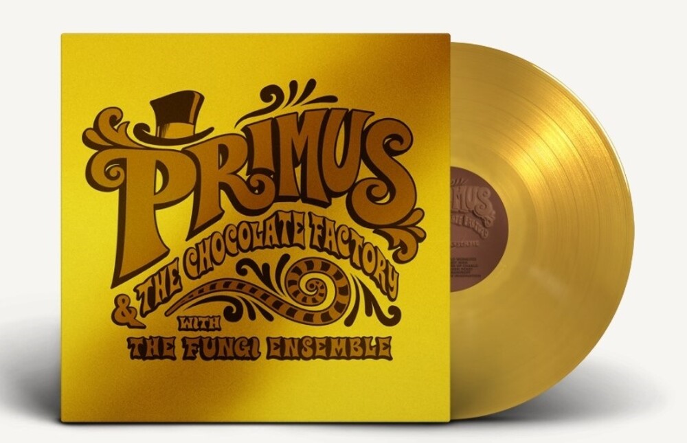 Primus - Primus & The Chocolate Factory With The Fungi Ensemble [Limited Gold Edition LP] Vinyl Record