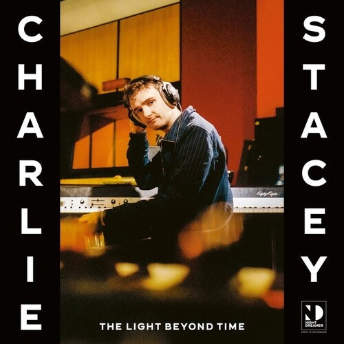 Charlie Stacey - The Light Beyond Time Vinyl Record