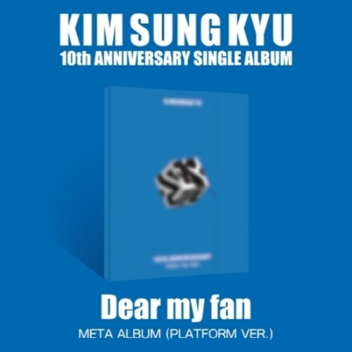 Kim Sungkyu - Dear My Fan (meta) Platform Version - Digital