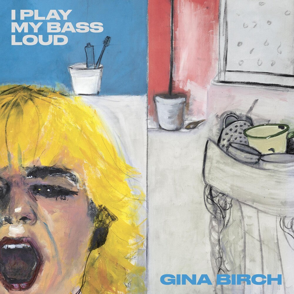the album cover for Gina Birch - I Play My Bass Loud