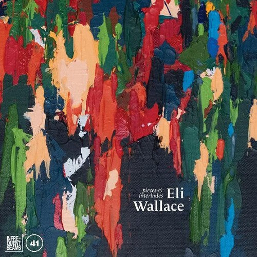 Eli Wallace - Pieces & Interludes Vinyl Record