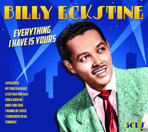 Eckstine,billy - Everything I Have Is Yours - Music CD