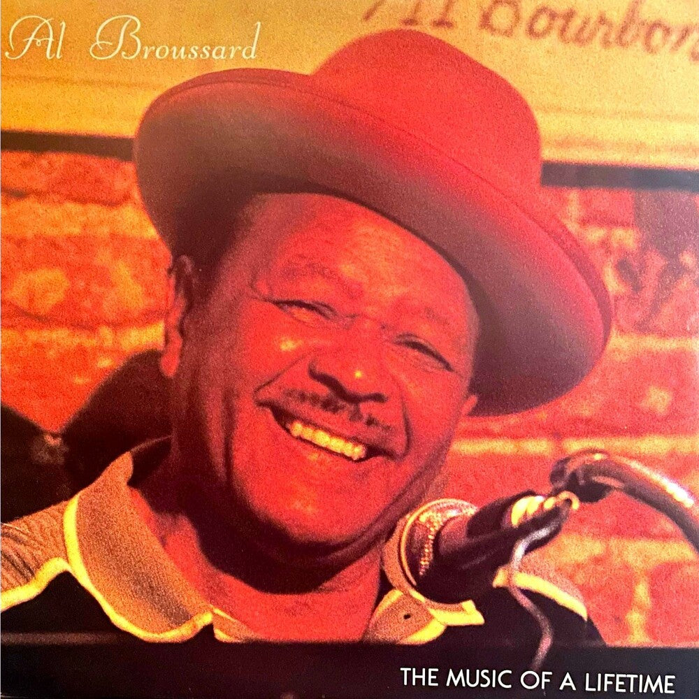 Al Broussard - Music Of A Lifetime [LP] Vinyl Record