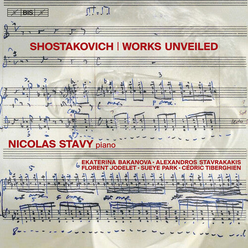 Shostakovich / Bakanova / Stavrakakis - Works Unveiled - Super Audio CD