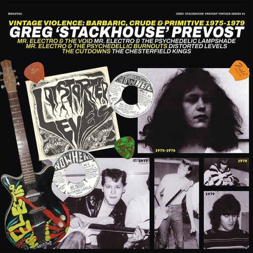 Greg 'Stackhouse' Prevost - Vintage Violence: Barbaric, Crude And Primitive 1975-1979 Vinyl Record