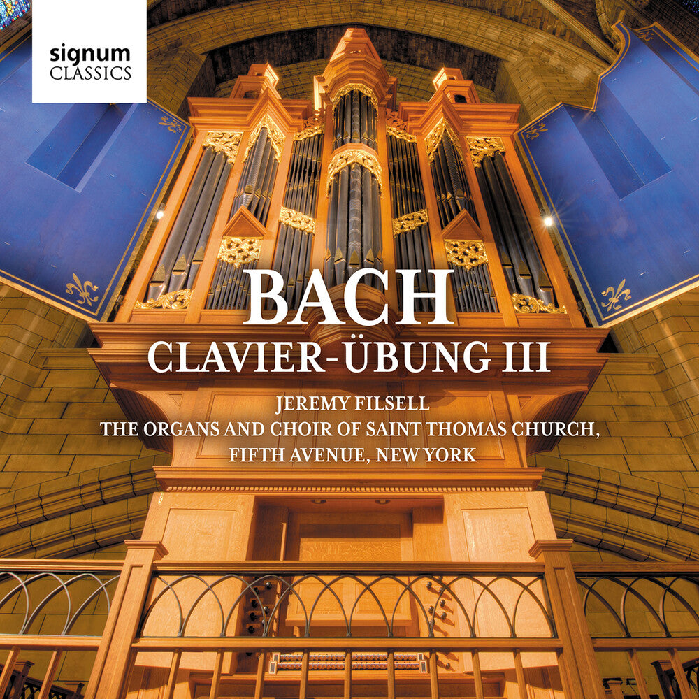 the album cover for Bach / Filsell / Saint Thomas Choir Of Men & Boys - Clavier-Ubung Iii