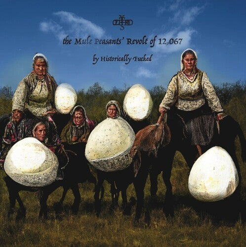 Historically Fucked - The Mule Peasants' Revolt of 12,067 Vinyl Record
