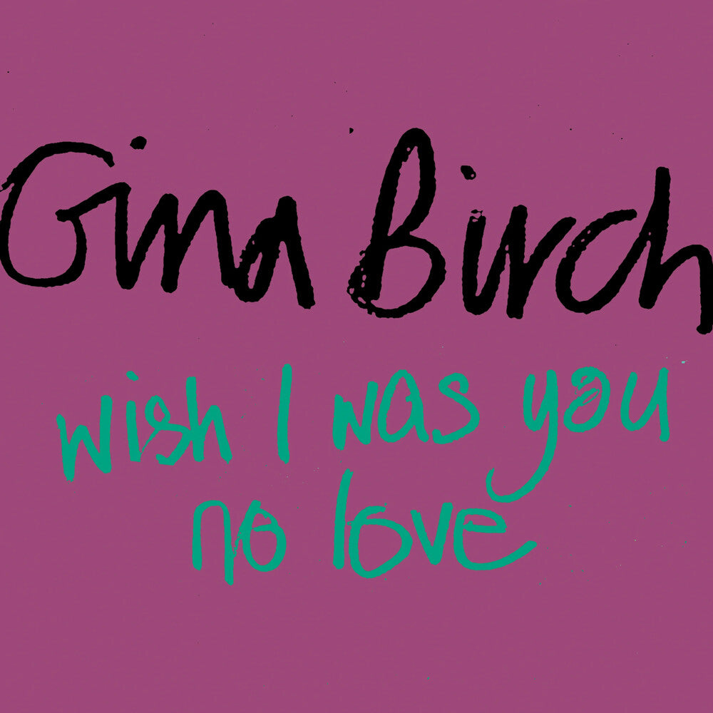 the album cover for Gina Birch - Wish I Was You / No Love [Vinyl Single