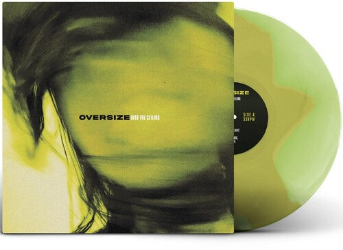 Oversize - Into The Ceiling - Vinyl Record