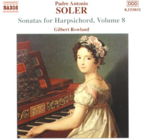 Soler / Rowland - Sonatas For Harpsichord 8 - Music CD