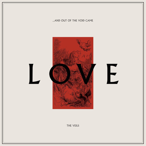 The Veils - ...and Out Of The Void Came Love Vinyl Record