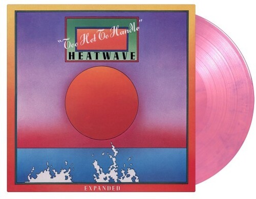 Heatwave - Too Hot To Handle - Limited & Expanded 180-Gram Pink & Purple Marble Colored Vinyl with Bonus Tracks Vinyl Record