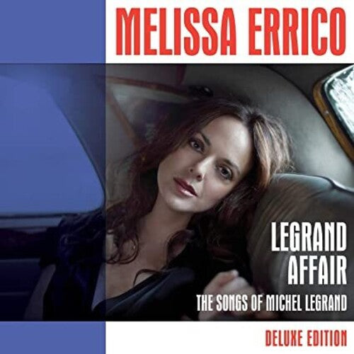 Errico,melissa - Legrand Affair-songs Of Michel Legrand - Deluxe - Music CD
