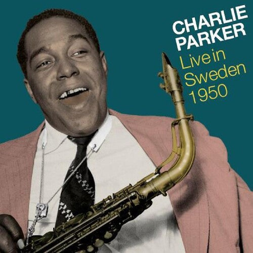Parker,charlie - Live In Sweden 1950 - Music CD