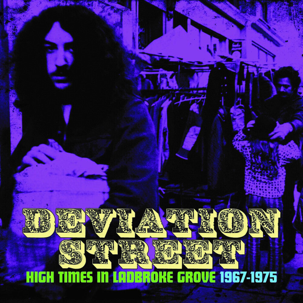 the album cover for Deviation Street: High Times In Ladbroke Grove - Deviation Street: High Times In Ladbroke Grove