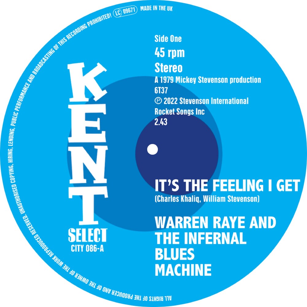 the album cover for Raye, Warren & the Infernal Blues Machine - It's The Feeling I Get / I Can'T Turn You Down