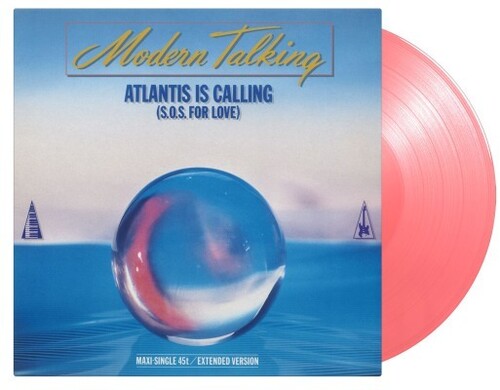 Modern Talking - Atlantis Is Calling (S.O.S. For Love) - Limited Pink Colored Vinyl Vinyl Record