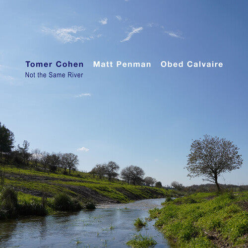 Cohen,tomer - Not The Same River - Music CD