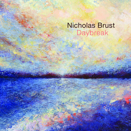 Brust,nicholas - Daybreak - Music CD