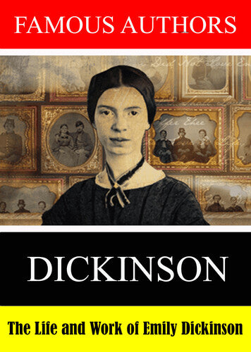 Famous Authors: The Life And Work Of Emily Dickins - Famous Authors: The Life And Work Of Emily Dickins - DVD