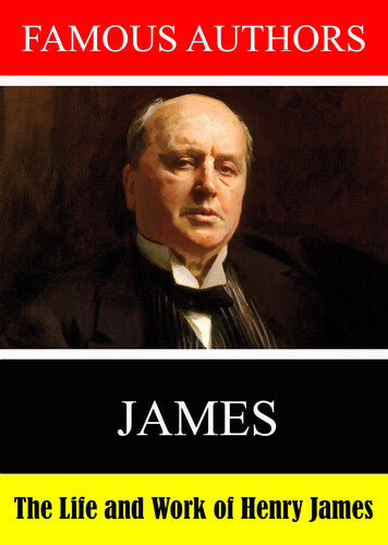 Famous Authors: - The Life And Work Henry James - Famous Authors: - The Life And Work Henry James - DVD