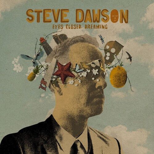 Dawson,steve - Eyes Closed Dreaming - Music CD