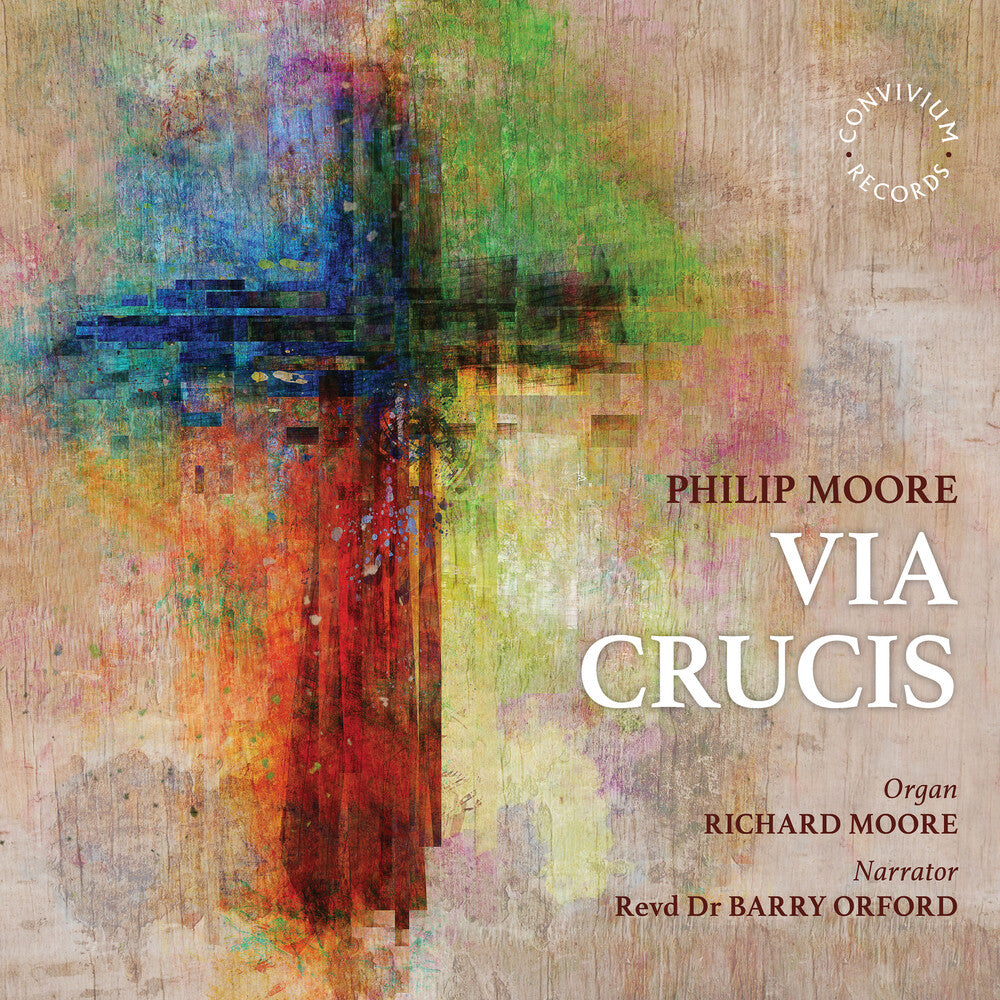 the album cover for Moore / Orford - Via Crucis