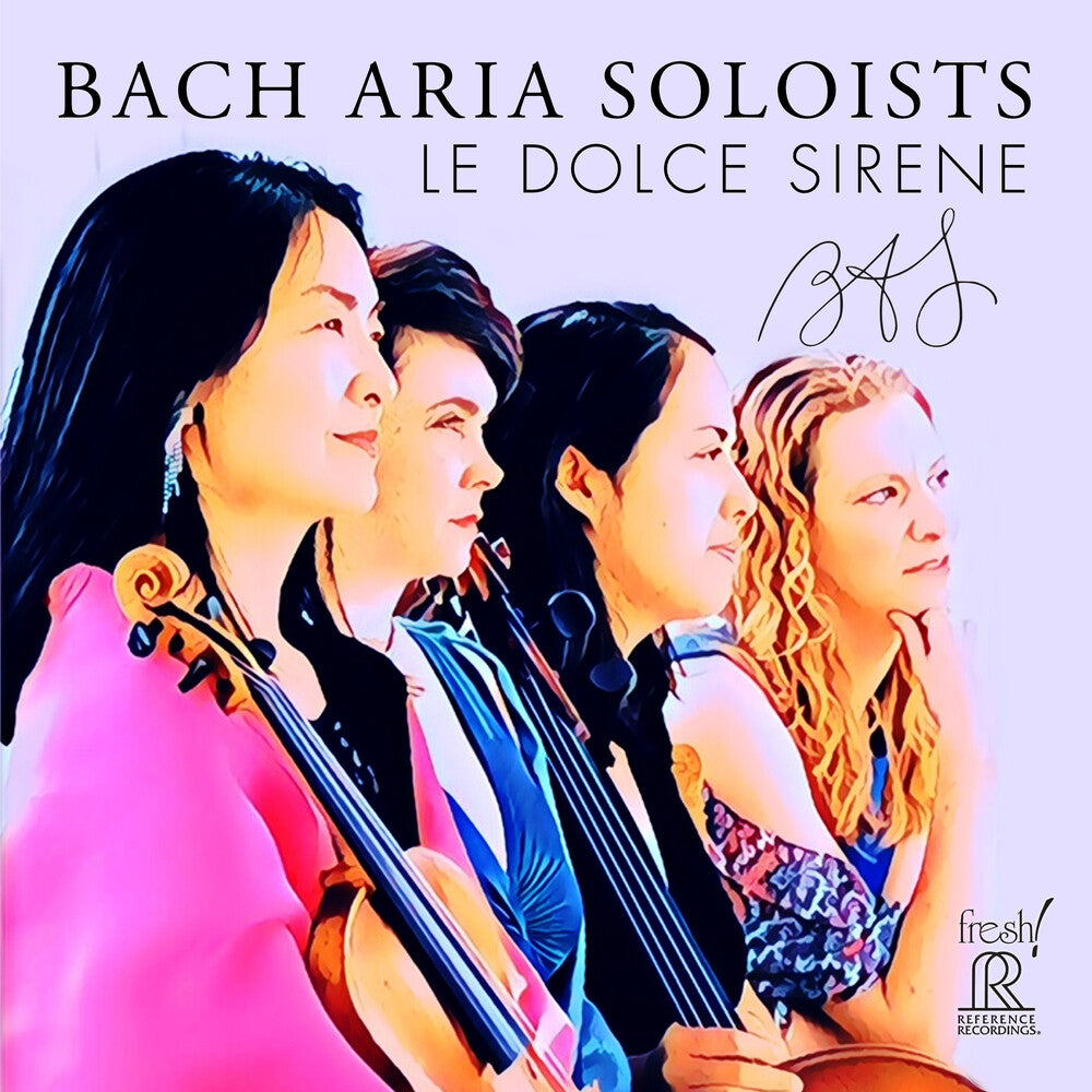 the album cover for Bach / Bach Aria Soloists - Le Dolce Sirene