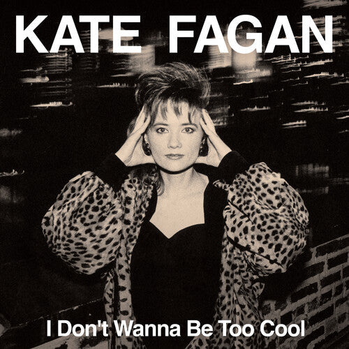 Kate Fagan - I Don't Wanna Be Too Cool - Milky Clear Vinyl Record