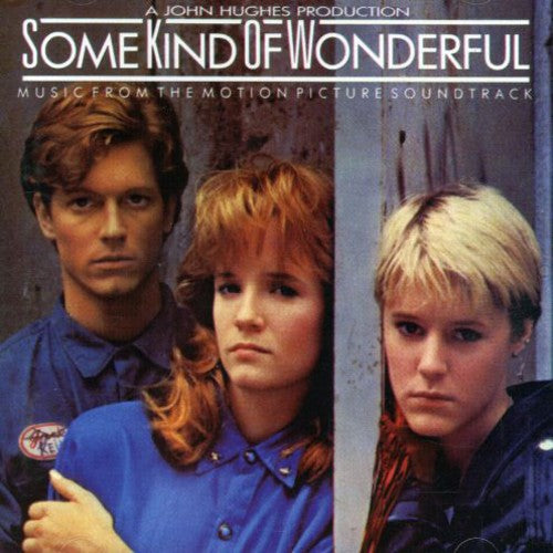 Some Kind Of Wonderful / O.s.t. - Some Kind Of Wonderful / O.s.t. - Music CD