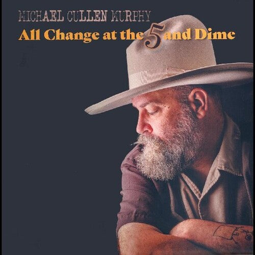 Michael Cullen Murphy - All Change At The 5 & Dime Vinyl Record