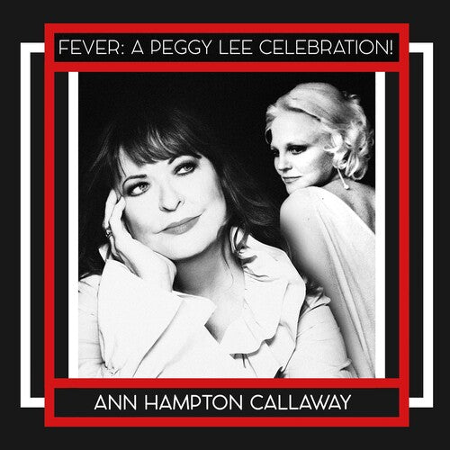 Callaway,ann Hampton - Fever: A Peggy Lee Celebration! - Music CD