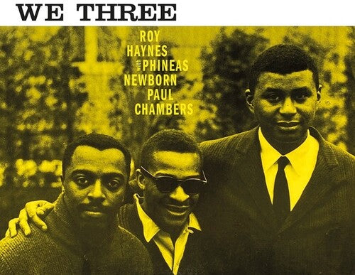 Haynes,roy / Newborn,phineas / Chambers,paul - We Three - Vinyl Record