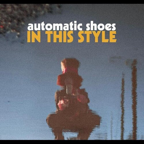 Automatic Shoes - In This Style - Music CD